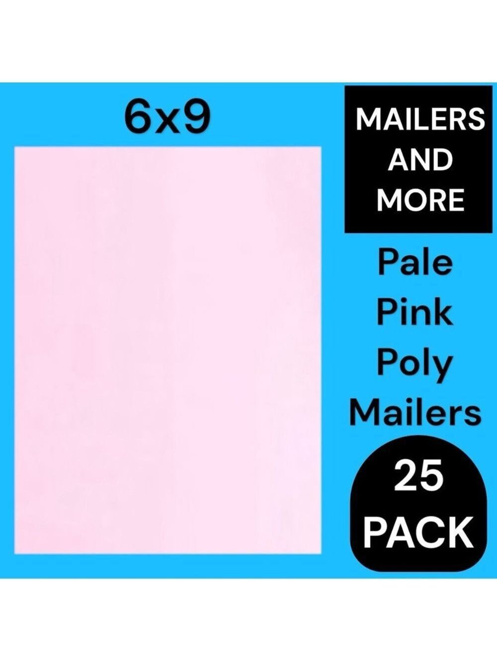 25 6X9 Poly Mailers Pale Pink Shipping Envelopes PRICE IS FIRM - Picture 2 of 6